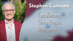 Stephen Cunnane: Ralentir Alzheimer avec les cétones?