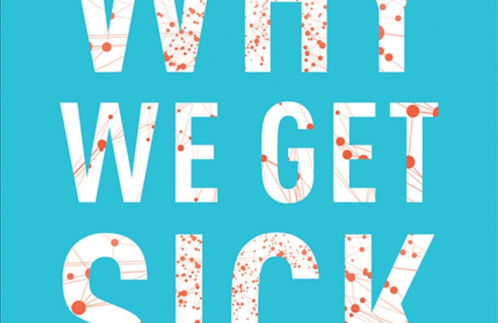 Why we get sick